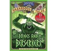 Nathan Hale Bones and Berserkers (Nathan Hale's Hazardous Tal (Copertina rigida)