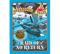 Nathan Hale Raid of No Return (Nathan Hale's Hazardous Tales (Copertina rigida)