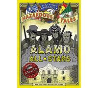 Nathan Hale Alamo All-Stars (Nathan Hale's Hazardous Tales #6 (Copertina rigida)
