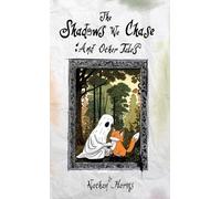 Nathan Harms The Shadows We Chase (Copertina rigida)