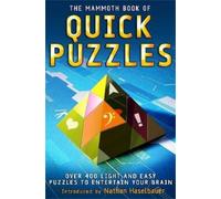Nathan Haselbauer The Mammoth Book of Quick Puzzles (Tascabile) Mammoth Books