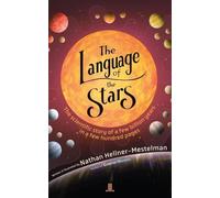 Nathan Hellner-Mestelman The Language of the Stars (Tascabile)