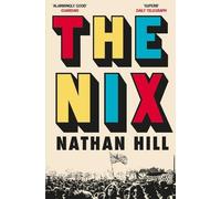 Nathan Hill The Nix (Tascabile)