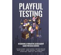 Nathan Holbert Daisy Rutstein Matthew Berland Playful Testing (Tascabile)