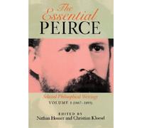 Nathan Houser The Essential Peirce, Volume 1 (Tascabile)