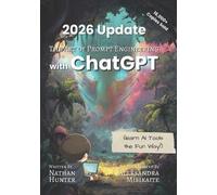 Nathan Hunter The Art of Prompt Engineering with Chatgpt (Tascabile)
