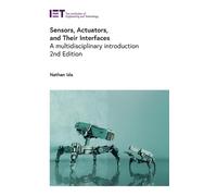 Nathan Ida Sensors, Actuators, and Their Interfaces (Copertina rigida)