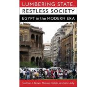 Nathan J. Brown Shimaa Hatab Amr Ad Lumbering State, Restless Socie (Tascabile)