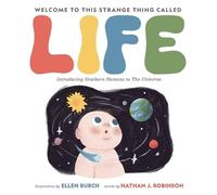 Nathan J Robinson Ellen Bur Welcome to This Strange Thing Called Li (Tascabile)