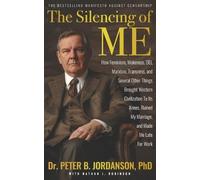 Nathan J Robinson Peter B Jordanson The Silencing of Me (Tascabile)