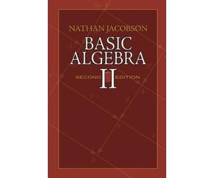 Nathan Jacobson Jacobson Nathan Basic Algebra II (Tascabile)