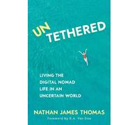 Nathan James Thomas Untethered (Tascabile)