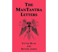 Nathan James Victor Bliss The Mantantra Letters (Tascabile)