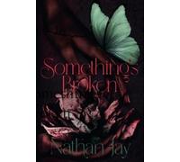 Nathan Jay Something's Broken (Tascabile)