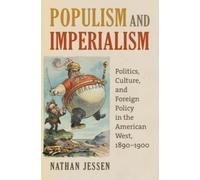 Nathan Jessen Populism and Imperialism (Copertina rigida)