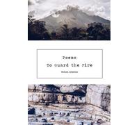 Nathan Johnston Poems to Guard the Fire (Tascabile)