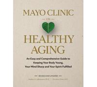 Nathan K. LeBrasseur Ph.D. Christina Ch Mayo Clinic on Health (Copertina rigida)