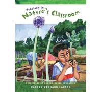 Nathan Kennard Larson Teaching in Nature's Classroom (Tascabile)