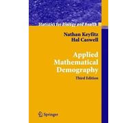 Nathan Keyfitz Hal Caswell Applied Mathematical Demography (Tascabile)