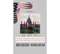 Nathan Kistler Dave Kistler There's Hope On The Hill (Tascabile)