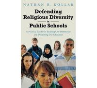 Nathan Kollar Defending Religious Diversity in Public Schools (Copertina rigida)