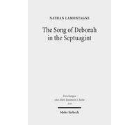 Nathan LaMontagne The Song of Deborah in the Septuagint (Tascabile)