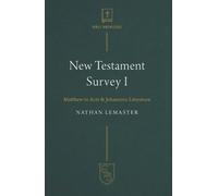 Nathan LeMaster New Testament Survey 1 (Tascabile)