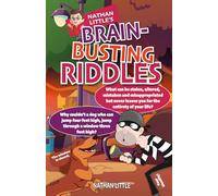Nathan Little's Brain-Busting Riddles