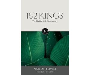 Nathan Lovell The Hodder Bible Commentary: 1 & 2 Kings (Copertina rigida)