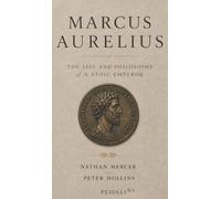 Nathan Mercer Peter Hollins Marcus Aurelius (Copertina rigida)