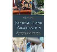 Nathan Myers Pandemics and Polarization (Copertina rigida)