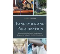 Nathan Myers Pandemics and Polarization (Tascabile)