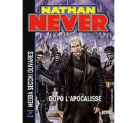 Nathan Never. Dopo l'apocalisse - Medda Michele, Secchi Riccardo