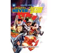 NATHAN NEVER/JUSTICE LEAGUE - DOPPIO UNIVERSO - VARIANT MANICOMIX