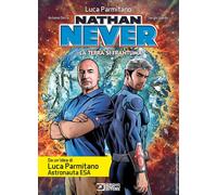 Nathan Never. La Terra si frantuma - Serra Antonio, Parmitano Luca
