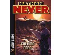 Nathan Never. L'ultima onda