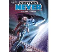 Libri Bepi Vigna - Nathan Never. Missione Asteroidi