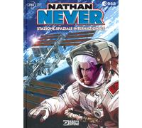 Nathan Never. Stazione spaziale internazionale - Medda Michele, Serra Anto...