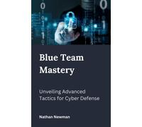 Nathan Newman Blue Team Mastery (Tascabile)