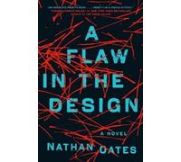 Nathan Oates A Flaw in the Design (Tascabile)