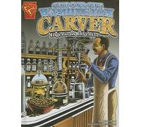 Nathan Olson George Washington Carver (Copertina rigida) Graphic Biographies