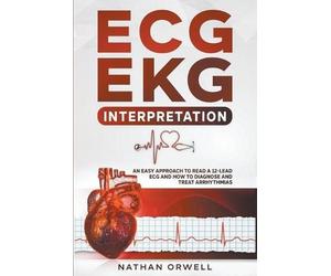 Nathan Orwell ECG/EKG Interpretation (Tascabile)
