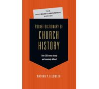 Nathan P Feldme Pocket Dictionary of Church History (The IVP Pocket (Tascabile)