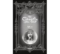 Nathan Reese Maher The Ghastly Gothic Tomes Vol. 11 (Copertina rigida)