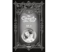 Nathan Reese Maher The Ghastly Gothic Tomes Vol. 13 (Copertina rigida)