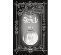 Nathan Reese Maher The Ghastly Gothic Tomes Vol. 4 (Copertina rigida)