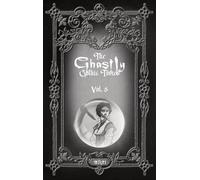 Nathan Reese Maher The Ghastly Gothic Tomes Vol. 5 (Copertina rigida)