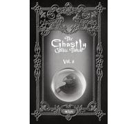 Nathan Reese Maher The Ghastly Gothic Tomes Vol. 8 (Copertina rigida)