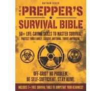 Nathan Riker The Prepper's Survival Bible (Tascabile) Prepper's Mastery