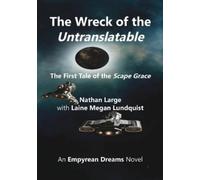 Nathan Robert Large The Wreck of the Untranslatable (Tascabile)